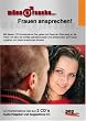 M�nnersache... Frauen ansprechen!. CD-Kombinations-Set bestehend aus H�rbuch und Hypnose-CD: CD-Kombinations-Set bestehend aus Audio-Ratgeber und Suggestions-CD