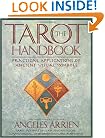 The Tarot Handbook: practical applications of ancient visual symbols