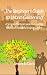 The Beginner's Guide to Urban Gardening: A Simple, Practical Guide to Creating Your Own Bountiful Indoor Garden