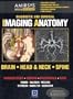 Diagnostic and Surgical Imaging Anatomy: Brain, Head & Neck, Spine [With Amirsys eBook Advantage]