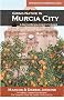 Going Native In Murcia - The Murcia City Guide