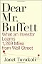 Dear Mr.Buffett: What an Investor Learns 1,269 Miles from Wall Street