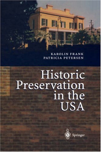 Historic Preservation in the USA