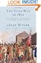 The Civil War of 1812: American Citizens, British Subjects, Irish Rebels, & Indian Allies