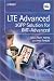 LTE-Advanced - 3GPP Solution for IMT-Advanced