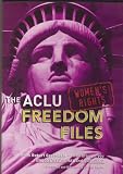 ACLU Freedom Files - Women`s Rights