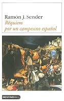 Requiem Por Un Campesino Espanol/ Requiem for a Spanish Peasant (Destinolibro)