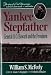 Yankee Stepfather: General O. O. Howard and the Freedmen