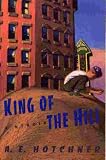King of the Hill: A Memoir