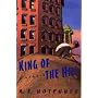 King of the Hill: A Memoir