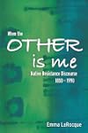 When the Other is Me: Native Resistan...