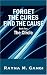 Search : Forget the Cures, Find the Cause: Book 2: The Circle (Forget the Cures, Find the Cause)
