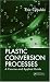 Plastic Conversion Processes: A Concise and Applied Guide