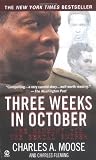 Three Weeks in October: The Manhunt for the Serial Sniper