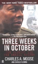 Three Weeks in October: The Manhunt for the Serial Sniper