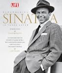 Life: Remembering Sinatra: 10 Years L...