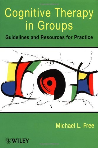 Cognitive Therapy in Groups: Guidelines and Resources for Practice