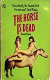 The horse is dead