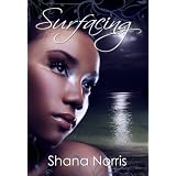 Surfacing ~ Shana Norris