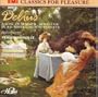 Delius: Brigg Fair; Song of Summer; In a Summer Garden; Eventyr