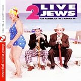 As Kosher As They Wanna Be (Digitally Remastered)