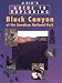 A Kid's Guide to Exploring Black Canyon of the Gunnison National Park