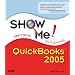 Show Me QuickBooks 2005