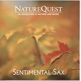 Sentimental Sax (Nature Quest Series)