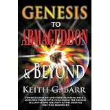 Genesis to Armageddon and Beyond
