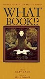 What Book!?: Buddha Poems from Beat to Hiphop Knowing God: Walking through the Book of Books