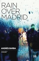 Rain Over Madrid