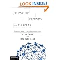Networks, Crowds, and Markets: Reasoning About a Highly Connected World