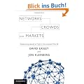 Networks, Crowds, and Markets: Reasoning About a Highly Connected World