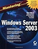 Mastering Windows Server 2003