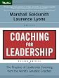 Coaching for Leadership: The Practice of Leadership Coaching from the World's Greatest Coaches
