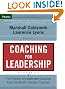 Coaching for Leadership: The Practice of Leadership Coaching from the World's Greatest Coaches (J-B US non-Franchise Leadership)