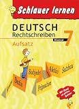 Produkt-Bild: Deutsch Rechtschreiben Aufsatz Klasse 7 (Schlauer lernen)