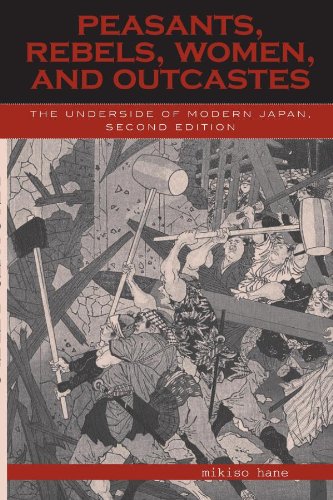 Peasants, Rebels, Women, and Outcastes: The Underside of Modern Japan (Asian Voices)