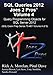 SQL Queries 2012 Joes 2 Pros (R) Volume 4: Query Programming Objects for SQL Server 2012 (SQL Exam Prep Series 70-461 Volume 4 of 5)