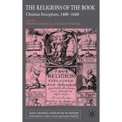 The Religions of the Book: Co-Existence and Conflict, 1400-1660 (Early Modern Literature in History)