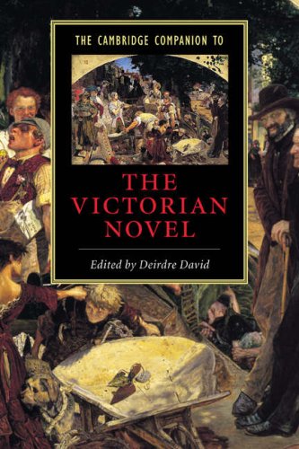 The Cambridge Companion to the Victorian Novel (Cambridge Companions to Literature)