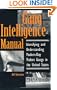 Gang Intelligence Manual: Identifying And Understanding Modern-Day Violent Gangs In The United States