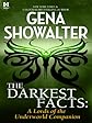 The Darkest Facts