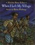 When I Left My Village