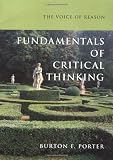 The Voice of Reason: Fundamentals of Critical Thinking