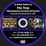 The Trap: What Happened to Our Dream of Freedom?