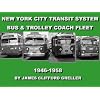 New York City Transit Authority Electric Bus & Bus Fleet From 1946-1958