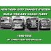 New York City Transit Authority Electric Bus & Bus Fleet From 1946-1958