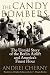 The Candy Bombers: The Untold Story of the Berlin Aircraft and America's Finest Hour width=