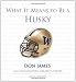 What It Means To Be A Husky:  Don James And Washington's Greatest ...
